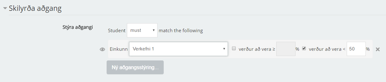 Skilyrða aðgang að prófi út frá einkunn í öðru prófi