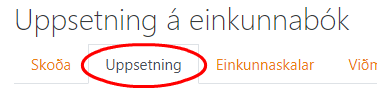 uppsetning einkunnabókar